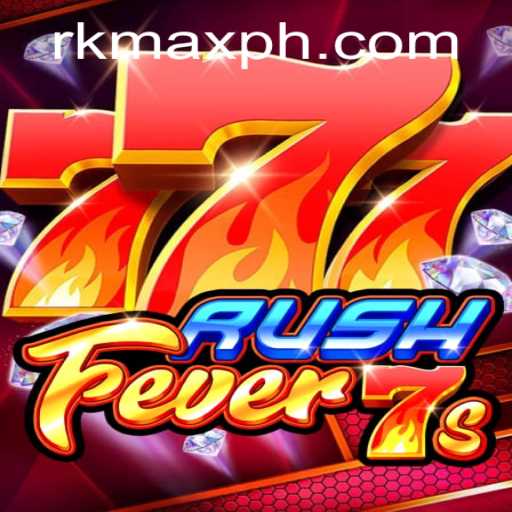 Unveiling RushFever7s: A Thrilling Journey into the World of RK MAX
